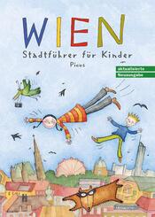 Wien. Stadtf&uuml;hrer f&uuml;r Kinder