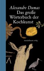 Das gro&szlig;e W&ouml;rterbuch der Kochkunst