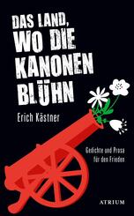 Das Land, wo die Kanonen bl&uuml;hn