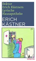 Doktor Erich K&auml;stners Lyrische Hausapotheke