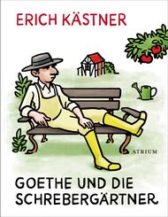 Goethe und die Schreberg&auml;rtner