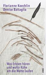 Was Erbsen h&ouml;ren und wof&uuml;r K&uuml;he um die Wette laufen