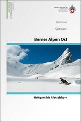 Berner Alpen Ost Skitouren