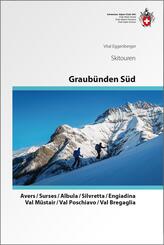 Skitouren Graub&uuml;nden S&uuml;d