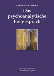 Das psychoanalytische Erstgespr&auml;ch