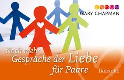 Noch mehr Gespr&auml;che der Liebe f&uuml;r Paare