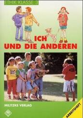 Ethik Grundschule / Ich und die Anderen - Landesausgabe Sachsen-Anhalt, Th&uuml;ringen, Rheinland-Pfalz