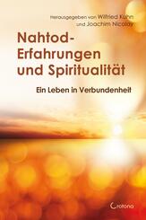 Nahtod-Erfahrungen und Spiritualit&auml;t