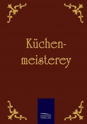 K&uuml;chenmeysterey