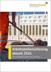 Arbeitsstellensicherung aktuell 2026