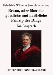 Bruno, oder &uuml;ber das g&ouml;ttliche und nat&uuml;rliche Prinzip der Dinge