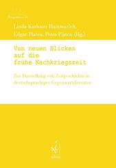 Von neuen Blicken auf die fr&uuml;he Nachkriegszeit