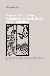 Von musikalischen Vorlagen und Variationen zur Theatralit&auml;t