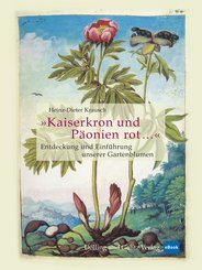'Kaiserkron und Päonien rot?' (eBook, PDF/ePUB)