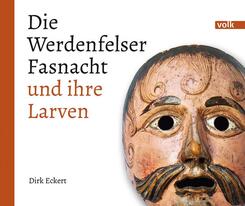 Die Werdenfelser Fasnacht und ihre Larven