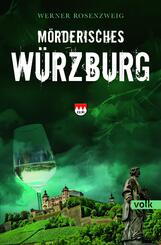 M&ouml;rderisches W&uuml;rzburg
