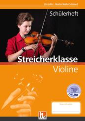 Leitfaden Streicherklasse. Sch&uuml;lerheft - Violine, m. 1 Beilage.inkl. HELBLING Media App