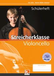 Leitfaden Streicherklasse. Sch&uuml;lerheft - Violoncello, m. 1 Beilage.inkl. HELBLING Media App