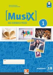 MusiX 1 (Ausgabe ab 2019) Arbeitsheft 1B inkl. Helbling Media App, m. 1 Beilage