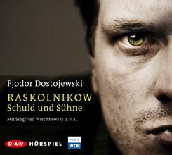 Raskolnikow. Schuld und S&uuml;hne,4 Audio-CDs