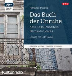 Das Buch der Unruhe des Hilfsbuchhalters Bernardo Soares,1 Audio-CD, 1 MP3