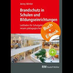 Brandschutz in Schulen und Bildungseinrichtungen - mit E-Book (PDF), m. 1 Buch, m. 1 Beilage