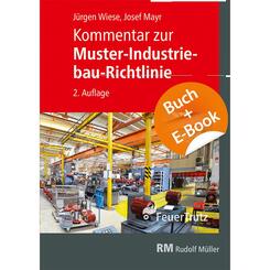 Kommentar zur Muster-Industriebau-Richtlinie - mit E-Book (PDF), m. 1 Buch, m. 1 Beilage