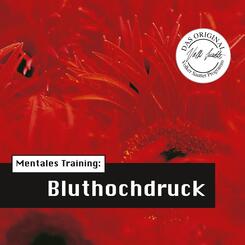 Mentales Training: Bluthochdruck, 1 Audio-CD