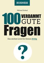 100 Verdammt gute Fragen - BUSINESS (eBook, PDF)