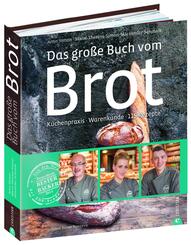 Das gro&szlig;e Buch vom Brot