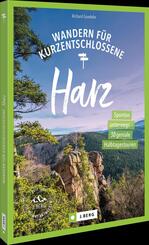 Wandern f&uuml;r Kurzentschlossene Harz