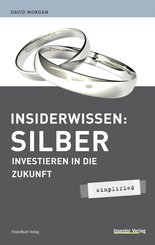 Insiderwissen: Silber - simplified (eBook, ePUB)