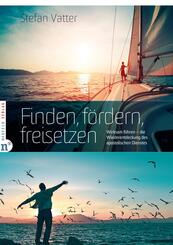 Finden, f&ouml;rdern, freisetzen