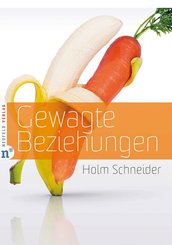 Gewagte Beziehungen (eBook, ePUB)