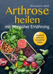 Arthrose heilen mit basischer Ern&auml;hrung