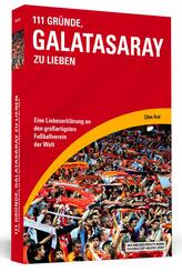 111 Gr&uuml;nde, Galatasaray zu lieben
