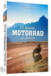 111 Gr&uuml;nde, Motorrad zu fahren