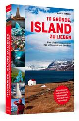 111 Gr&uuml;nde, Island zu lieben