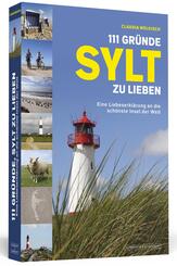 111 Gr&uuml;nde, Sylt zu lieben