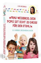 Frau Weisbrod, dein Popo ist echt zu gro&szlig; f&uuml;r den Stuhl!