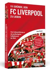 111 Gr&uuml;nde, den FC Liverpool zu lieben