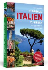 111 Gr&uuml;nde, Italien zu lieben