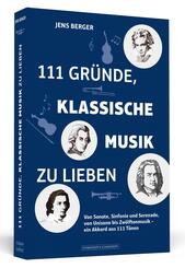 111 Gr&uuml;nde, klassische Musik zu lieben