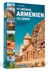 111 Gr&uuml;nde, Armenien zu lieben