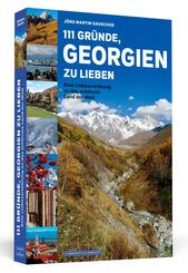111 Gr&uuml;nde, Georgien zu lieben