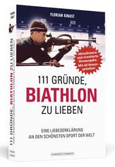 111 Gr&uuml;nde, Biathlon zu lieben