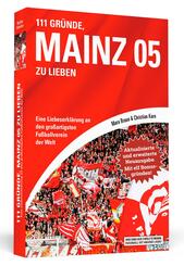 111 Gr&uuml;nde, Mainz 05 zu lieben