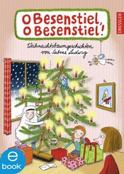 O Besenstiel, o Besenstiel! (eBook, ePUB)