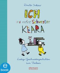 Ich und meine Schwester Klara (eBook, ePUB)