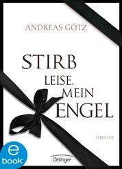 Stirb leise, mein Engel (eBook, ePUB)